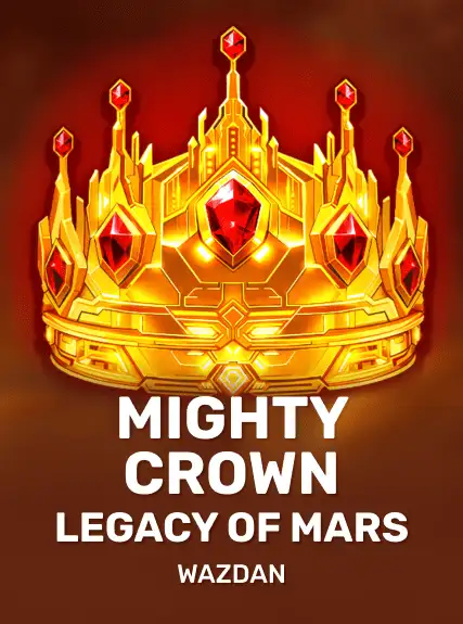 Mighty Crown: Legacy of Mars